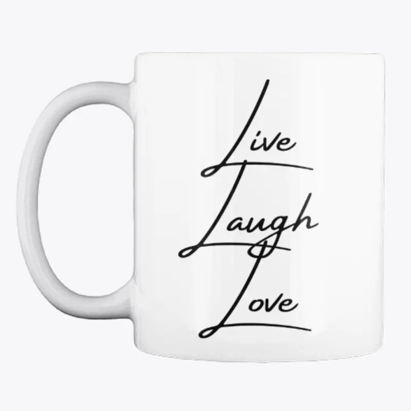 Live Laugh Love